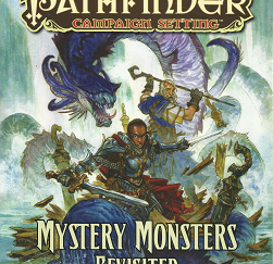 Pathfinder Campaign Setting: Mystery Monsters Revisited (2012)