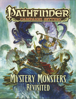 Pathfinder Campaign Setting: Mystery Monsters Revisited (2012)