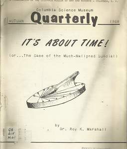 Columbia Science Museum Quarterly: Autumn 1968, It’s About Time! – Roy K. Marshall