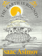 How Did we Find Out the Earth is Round? – Isaac Asimov – 0802761216
