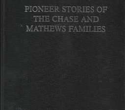 Pioneer Stories of the Chase and Mathews Families – William V. Sanders