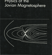 Physics of the Jovian Magnetosphere – A.J. Dessler – 0521245583