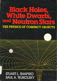Black Holes, white Dwarfs, and Neutron Stars – Stuart L. Shapiro – 0471873160