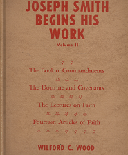 Joseph smith Begins His Work: Volume 1 – Wilford C. Wood