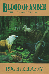 Blood of Amber – Roger Zelazny