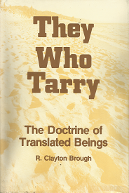 They Who Tarry – R. Clayton Brough – Hardbound with Dust Jacket – ISBN: 0882900692