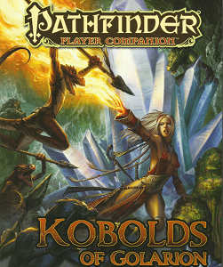 Pathfinder Player Companion: Kobolds of Golarion – Tork Shaw – 9781601255129
