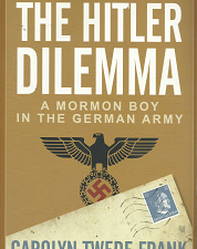 The Hitler Dilemma – Carolyn Twede Frank – 9781621081616