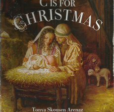C is for Christmas – Tonya Skousen Arenaz – 9781680472516