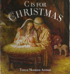 C is for Christmas – Tonya Skousen Arenaz – 9781680472516