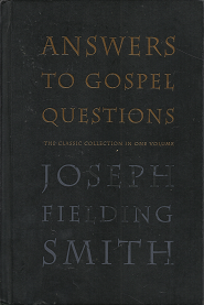 answers To gospel Questions – Joseph Fielding Smith – 1573454400
