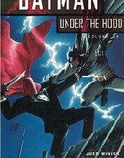 2005~ DC Comics ~ Batman Under the Hood ~ Judd Winick
