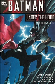 2005~ DC Comics ~ Batman Under the Hood ~ Judd Winick