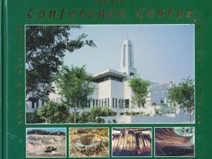 2000 ~ The LDS Conference Center ~ W. Dee Halverson