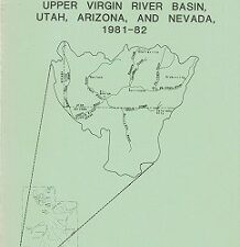 1985 ~ Reconnaissance of the Quality of Surface Water in the Upper Virgin River Basin, Utah, Arizona, and Nevada, 1981-82