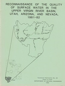 1985 ~ Reconnaissance of the Quality of Surface Water in the Upper Virgin River Basin, Utah, Arizona, and Nevada, 1981-82