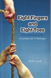 2010 ~ Eight Fingers and Eight Toes ~ Debbie Jorde