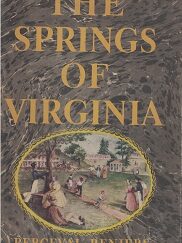 1941 ~ The Springs of Virginia ~ Perceval Reniers