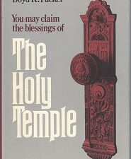 1991 ~ The Holy Temple ~ Boyd K. Packer
