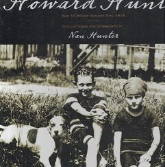 Diary of Howard Hunter ~ Age 10 Began August 5th, 1918 ~ Collections and Comments by Nan Hunter ~ New (Still in Plastic)