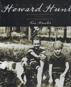Diary of Howard Hunter ~ Age 10 Began August 5th, 1918 ~ Collections and Comments by Nan Hunter ~ New (Still in Plastic)
