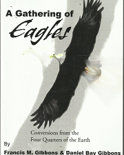 A Gathering of Eagles (Signed!) (2002) ~ by Francis M. Gibbons, and Daniel Bay Gibbons