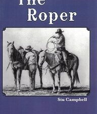 The Roper ~ Stu Campbell ~ Softcover ~ Larger Print ~ ISBN: 9780998849973