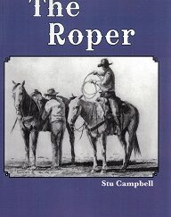 The Roper ~ Stu Campbell ~ Softcover ~ Larger Print ~ ISBN: 9780998849973