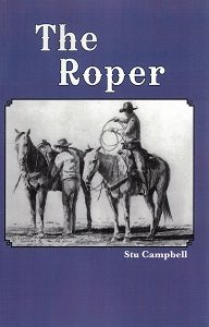 The Roper ~ Stu Campbell ~ Softcover ~ Larger Print ~ ISBN: 9780998849973