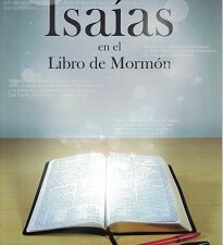 Escudrinando Isaias en el Libro de Mormon ~ Christopher J. Coleman