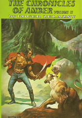 The Chronicles of Amber: Volumes 1 & 2[Set] - Roger Zelazny