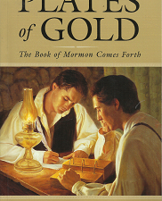 Plates of Gold: The Book of Mormon Comes Forth – Matthew B. Brown – 1598115367