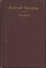 Railroad Operation (1924) ~ by Ernest Cordeal