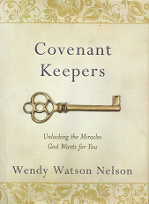 Covenant Keepers – Wendy Watson Nelson – 9781629721620 — Hardcover