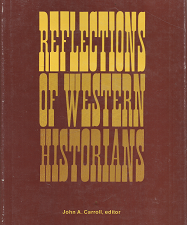 Reflections of Western Historians – John a. Carroll