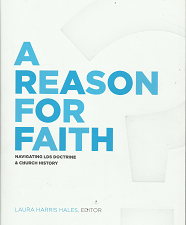 A Reason for Faith – Laura Harris Hales – 9781944394011