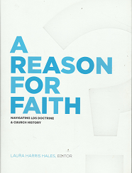 A Reason for Faith - Laura Harris Hales - 9781944394011