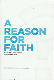 A Reason for Faith – Laura Harris Hales – 9781944394011
