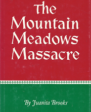 The Mountain Meadows Massacre – Juanita Brook – 0806105496
