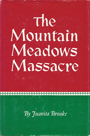 The Mountain Meadows Massacre – Juanita Brook – 0806105496