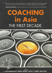 Coaching in Asian: The First Decade – Denise Wright & Anna Leong – 9789810865696