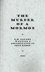 The Murder of a Mormon – E.M. Dalton