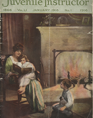 The Juvenile instructor: Volume 51, Number 1, January 1916