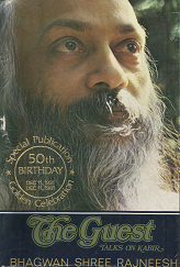 The Guest: Talks on Kabir (1981) ~ by Bhagwan Shree Rajneesh