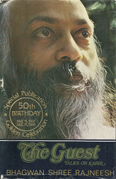 The Guest: Talks on Kabir (1981) ~ by Bhagwan Shree Rajneesh