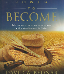 Power To Become - David A. Bednar - 9781609078591