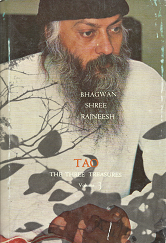 TAO: The Three Treasures, Volume 3 – Bhagwan Shree Rajneesh – 0880501529