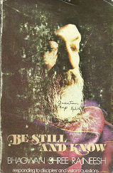 Be Still and Know – Bhagwan Shree Rajneesh – 0880505117