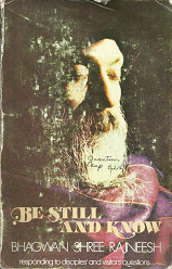 Be Still and Know – Bhagwan Shree Rajneesh – 0880505117