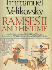 Rameses II and His Time – Immanuel Velikovsky – 038503394X